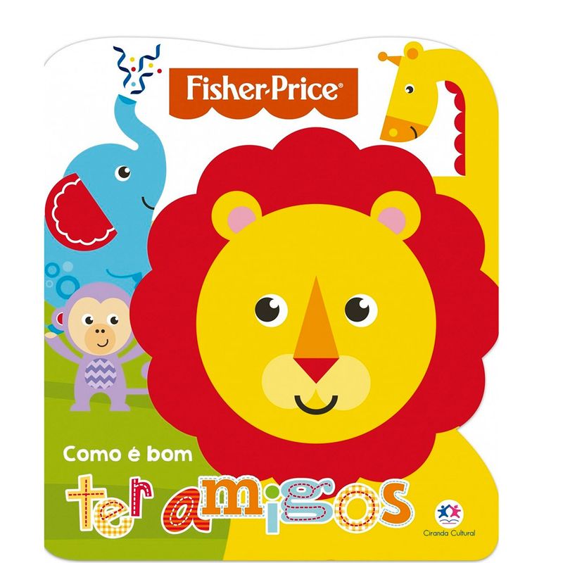 Fisher-Price-Livro-Como-e-Bom-ter-Amigos---Ciranda-Cultural