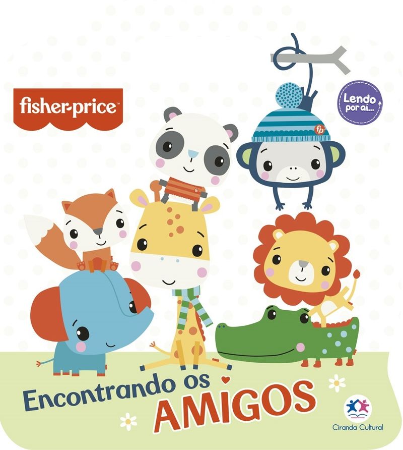 Fisher-Price-Encontrando-os-Amigos---Ciranda-Cultural